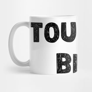 tout va bien Mug